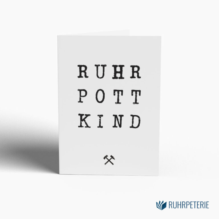 Ruhrpott-Sprueche-Karte-Ruhrpott-Kind-Ruhrpeterie