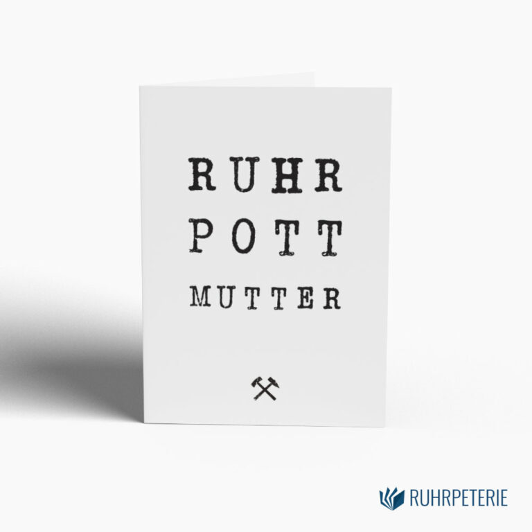 Ruhrpott-Muttertagskarte-Ruhrpott-Mutter-Papeterie-Onlineshop-Bochum